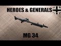 MG 34 &quot;ХОРОШИЙ ПУЛЕМЁТ 1 УРОВНЯ&quot; [HEROES &amp; GENERALS]