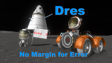 Dres Return Mission: No Margin for Error