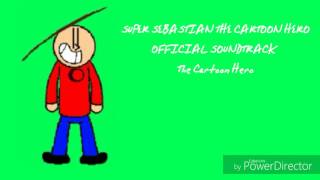 Super Sebastian The Cartoon Hero Ost! The Cartoon Hero