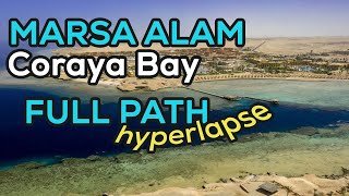 MARSA ALAM Coraya Bay Hyperlapse