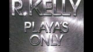 R. Kelly feat. The Game - Playa&#39;s Only (Audio, High Pitched +0.5 version)