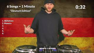 6 Songs = 1 Minute // "Deutsch Edition Part 1 - #1MinuteDJChallenge