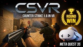 CSVR (Counter Strike 1.6 VR) | Gameplay | Meta Quest 3S