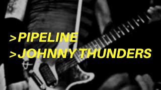 pipeline as played by johnny thunders | guitar lesson
