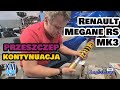 Kivi Racing Factory - przeszczep Renault Megane RS 3 kontynuacja