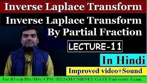 Inverse Laplace Transform II Laplace Inverse By Partial Fraction (Lecture-11)Improved Series