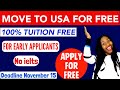 MOVE TO USA FOR FREE IN 2024 | STUDY FOR FREE IN FEBRUARY 2024 | UNIVERSITY WITH NO APPLICATION FEE