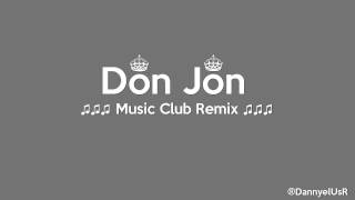 Don Jon Club Remix