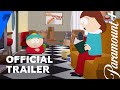 South park the streaming wars  official trailer  paramount