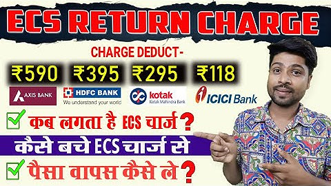 What are ECS Return charges? ECS/ACH/NACH Return charges