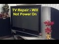 TV repair, clicking and will not power on, loud snap, no picture, etc. - VOTD