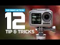 DJI Osmo Action 12 Tips and Tricks