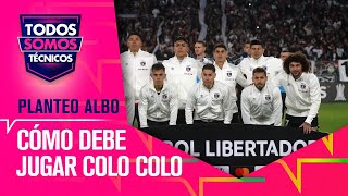 Colo Colo y un duelo clave ante Alianza Lima - Todos Somos Técnicos