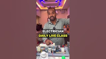 Daily Live Class for Electrician to become Engineer @ElectricalTechnician