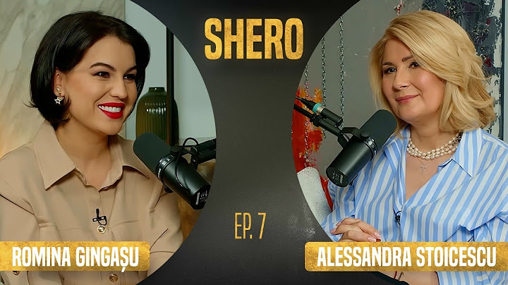 Romina Gingașu Ferrari: De la copilărie grea la Davos și lupta pentru egalitate | Shero Podcast #7
