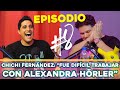 CHICHI FERNÁNDEZ: &quot;Fue DIFÍCIL trabajar con ALEXANDRA HÖRLER&quot; | Hijos De Podcast | EP. 08