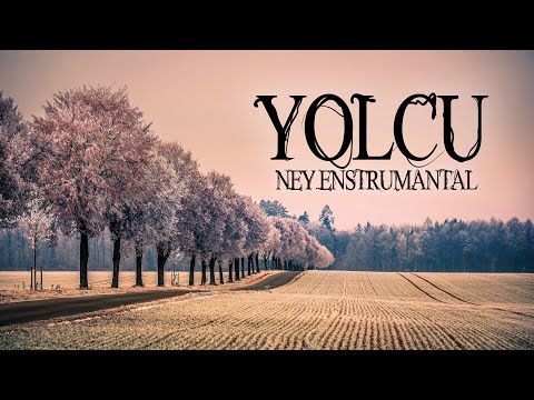 Yolcu (Ney Enstrümantal)