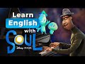 Learn english with soul  disney pixar movie