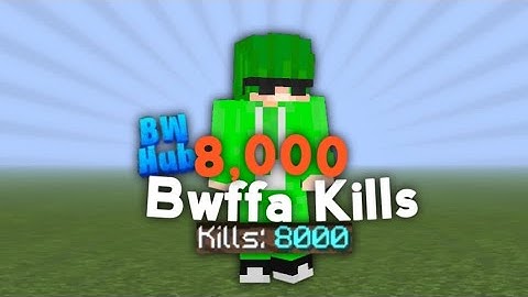 8,000 Bwffa Kills Montage (Bwhub)