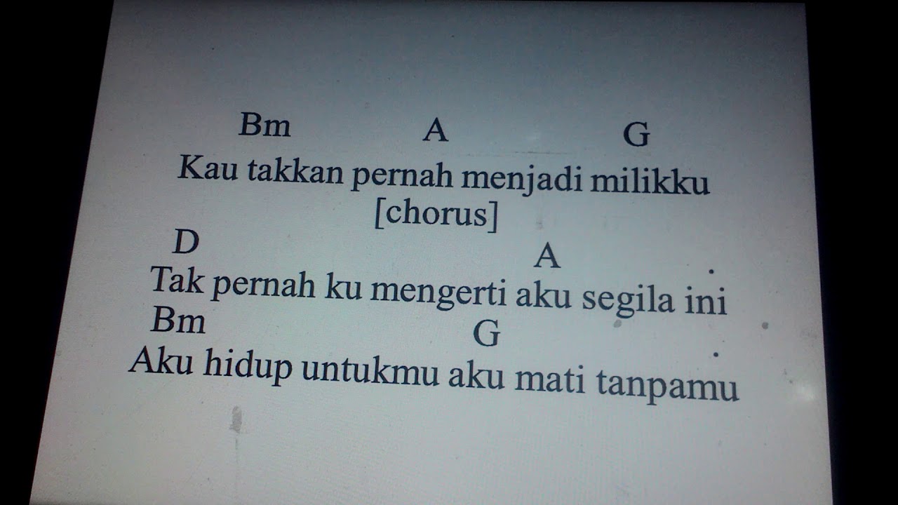 Chord Aku Hidup Untukmu Aku Mati Tanpamu - Berbagai Peruntukan