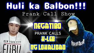 Huli Ka Balbon Ep. 2 | Negatibo prank calls K-Leb of Lokalidad