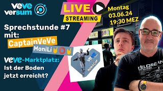 🇩🇪 VEVE | Deutsch VeVeVersum Sprechstunde #07 mit Monili & CaptainVeVe - Ist der Boden erreicht?