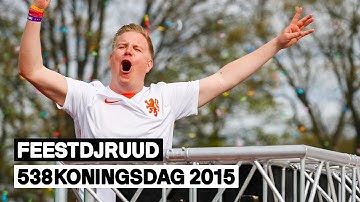 FeestDJRuud | Full live set | 538Koningsdag 2015