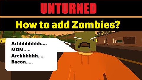 Unturned 3.6.6.0 How to add zombies in the editor? Tutorial