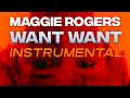 Maggie rogers  want want instrumental