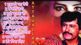 (Part 5) Attaullah khan Tha best Bewafai Sad song 🎵 in Hindi @AttaullahKhanEsakhelvi ji