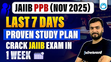 JAIIB Nov PPB Last 7 Days Study Plan 2025 | Proven Strategy to Crack JAIIB PPB in 1 Week
