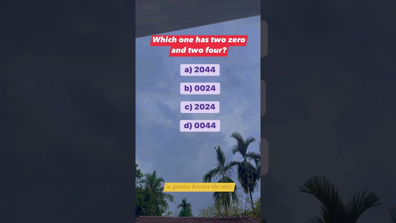 Riddle Which One Has Two Zero And Four Puzzle