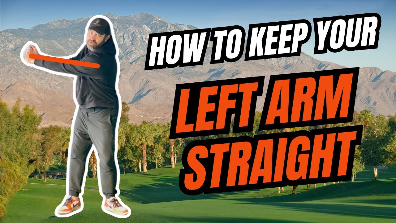 How to Keep Your Left Arm Straight