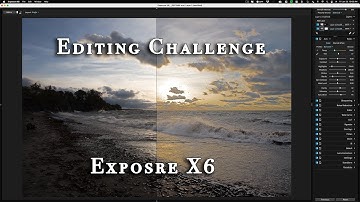 Photo Editing Challenge & FREE FILE - Exposure X6