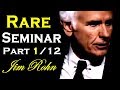 Jim Rohn - RARE Seminar Speech - Part 1 of 12 [POWERFUL] - Personal Development