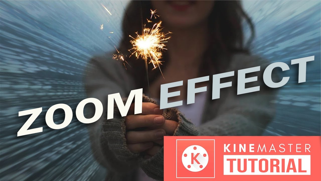 How to Zoom Effect on Kinemaster 2020