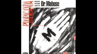 Propaganda - Dr. Mabuse (20 Minutes of Madness Mix)