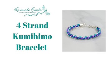 4 Strand Kumihimo Bracelet