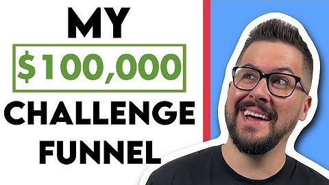 How I Made $100,000 With My First Challenge Funnel