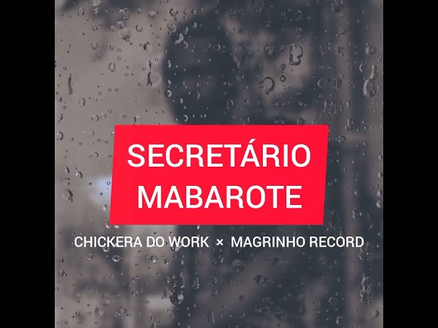 Chickera Do Work ft. Magrinho Record - Secretário Mabarote (Amapiano) class=