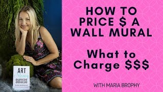 Wall murals - how to price them, what to charge and how to get hired