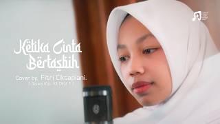 Ketika Cinta Bertasbih (Melly Goeslaw \u0026 Amee) Cover by  Fitri Oktapiani | Siswa Kls XII DKV 1