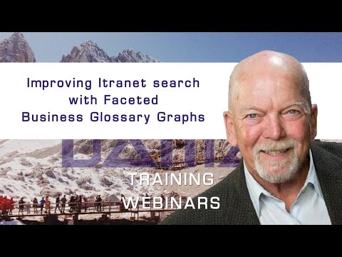 How to Use a Faceted Business Glossary Graph to Improve Intranet Search with John O'Gorman
