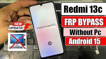 Xiaomi Redmi 13c HyperOs 2.0 FRP Bypass Without Pc  | Redmi 13c Google Account Unlock Andriod 15