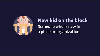 Idiom New Kid On The Block Meaning Examples Pronunciation Youtube