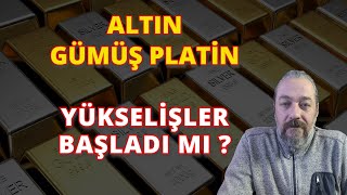 Altin, Gümüş, Plati̇n Yükseli̇şler Başladi Mi ? Gram Altin, Gram Gümüş Yorumlari