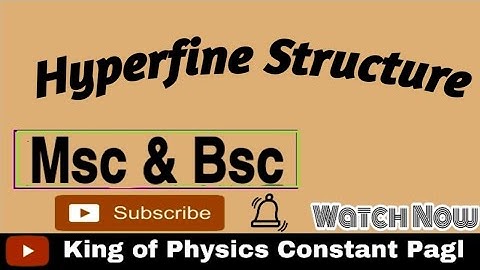 Hyperfine Structure