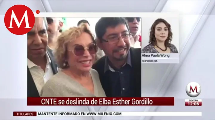 CNTE se deslinda de Elba Esther Gordillo