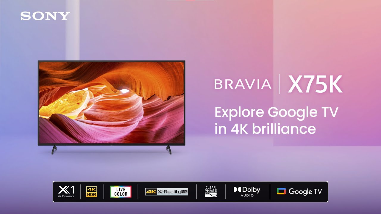 Tivi Sony KD-50X75K 50 inch với công nghệ Google TV Trải nghiệm đỉnh cao của giải trí tại nhà