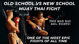 800 Fights Old School Muay Thai vs New School Muay Thai